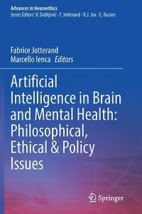 Artificial Intelligence in Brain and Mental Health: Philosophical, Ethical and Policy Issues