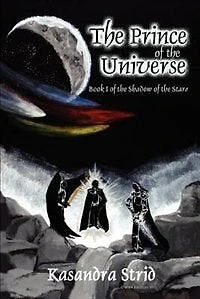 the Prince of Universe: Book I Shadow Stars