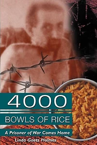4000 Bowls of Rice: A Prisoner War Comes Home
