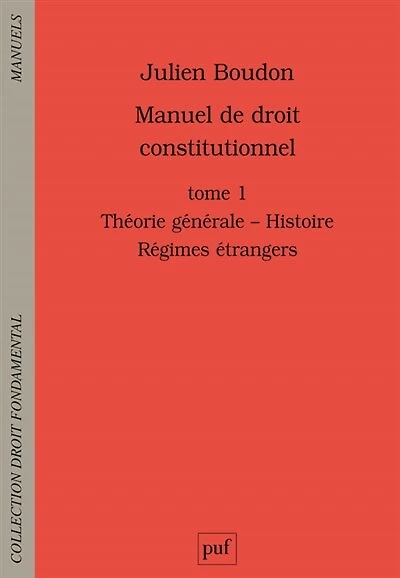 Théorie générale, histoire, régimes étrangers