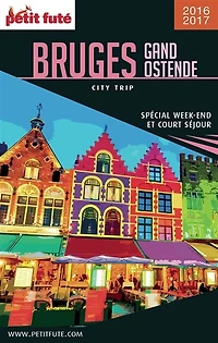 Bruges, Gand, Ostende: spécial week-end et court séjour