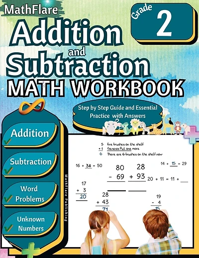 Addition and Subtraction Math Workbook 2nd Grade: Word Problems Grade 2, Addition and Subtraction with Regrouping, Finding Unknown Numbers