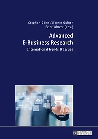 Advanced E-Business Research: International Trends & Issues