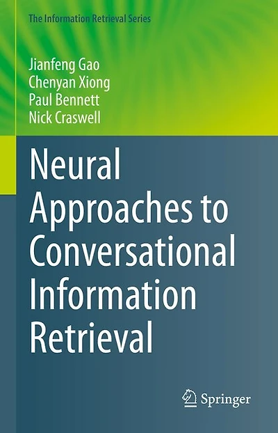 Neural Approaches to Conversational Information Retrieval