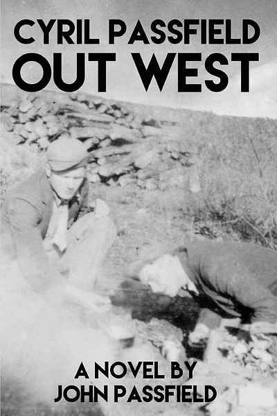 Cyril Passfield: Out West