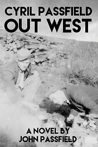 Cyril Passfield: Out West