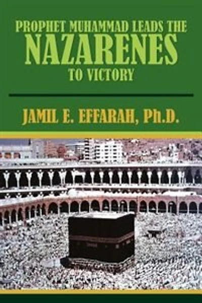 Prophet Muhammad Leads The Nazarenes To Victory