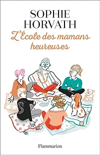 L' école des mamans heureuses