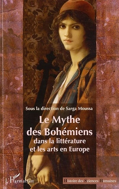 Le mythe des bohémiens dans la littérature et les arts en Europe