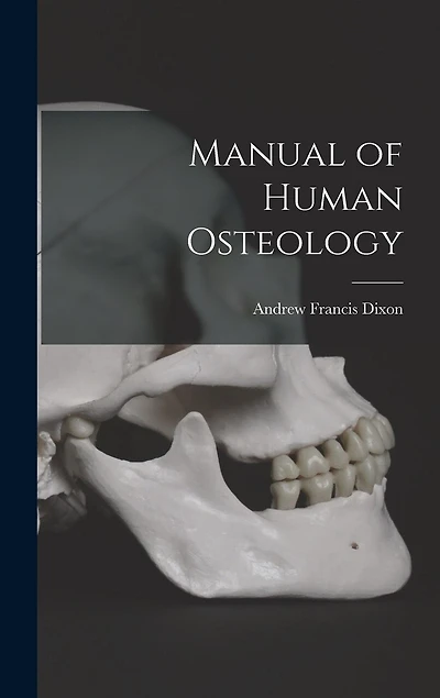 Manual of Human Osteology