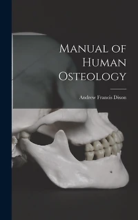 Manual of Human Osteology