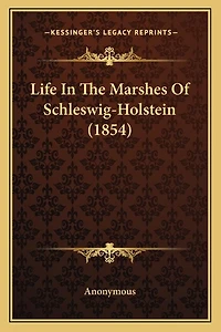 Life In The Marshes Of Schleswig-Holstein (1854)