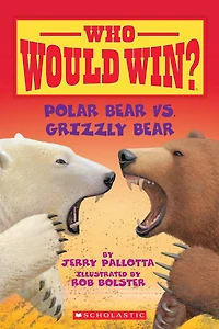 Oso Polar vs. Grizzly (Who Would Win?: Bear Bear)