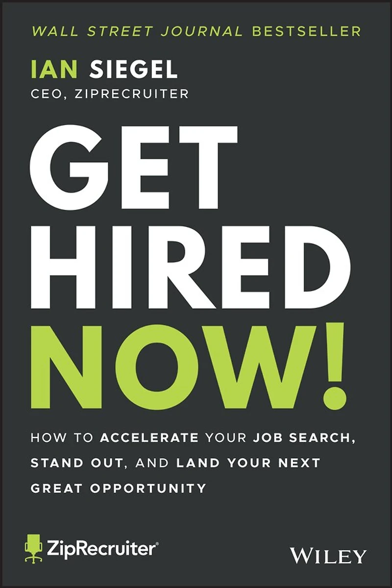 Get Hired Now!: How To Accelerate Your Job Search, Stand Out, And Land Next Great Opportunity