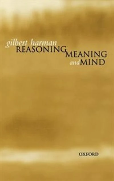 Reasoning, Meaning, and Mind