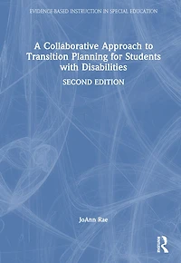 A Collaborative Approach to Transition Planning for Students With Disabilities