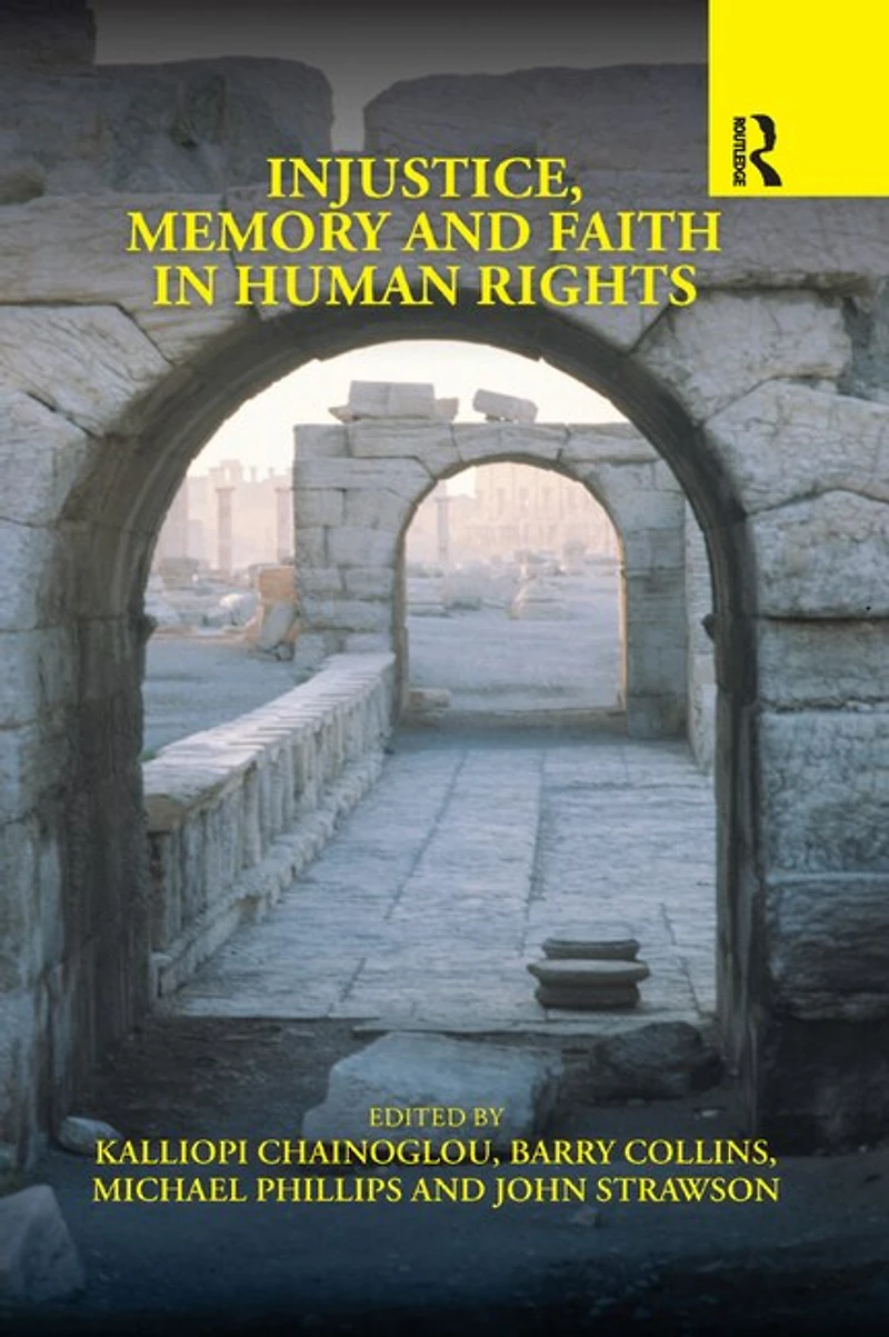 Injustice, Memory and Faith Human Rights