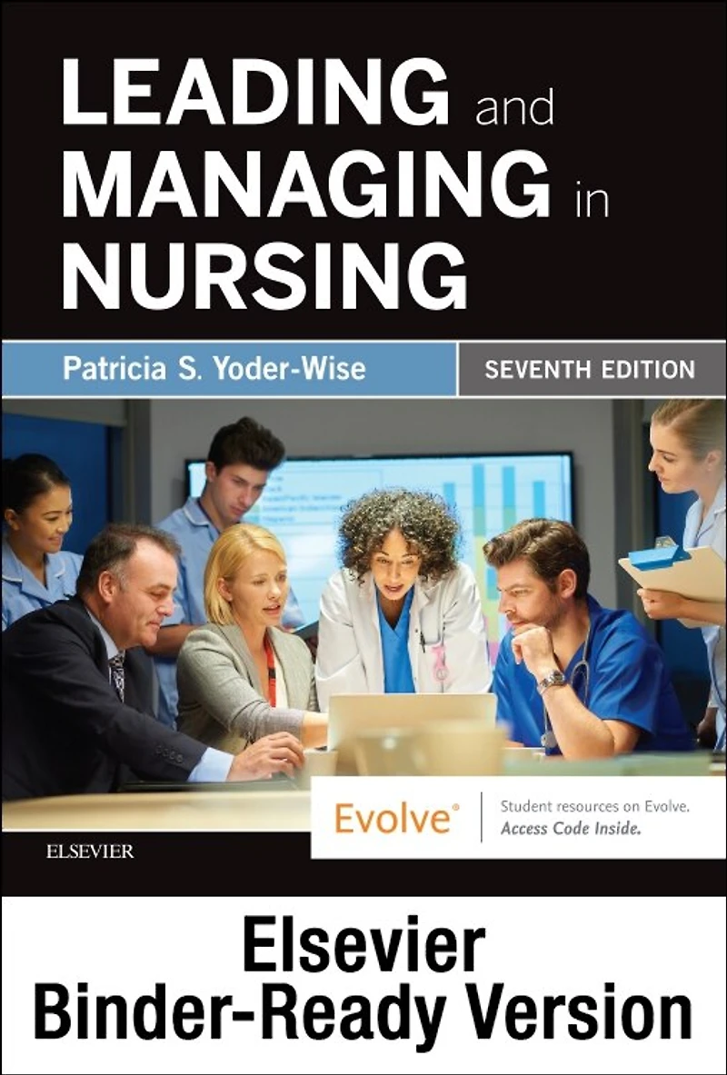 Leading and Managing Nursing - Binder Ready: Ready