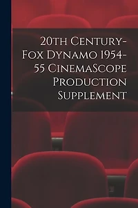 20th Century-Fox Dynamo 1954-55 CinemaScope Production Supplement