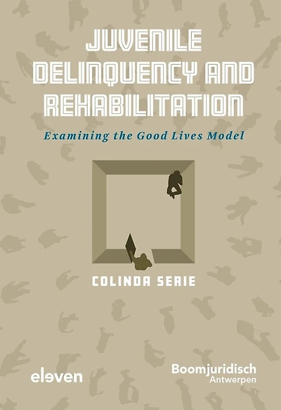 Juvenile Delinquency and Rehabilitation: Examining the Good Lives Model
