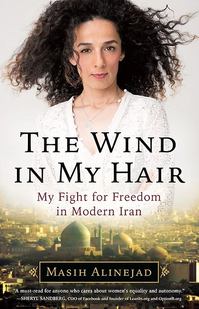 The Wind My Hair: Fight for Freedom Modern Iran