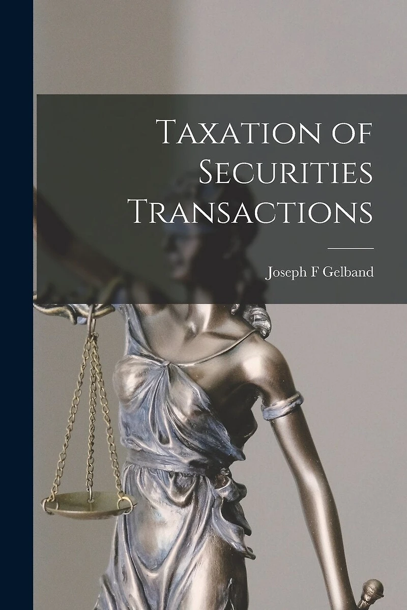 Taxation of Securities Transactions
