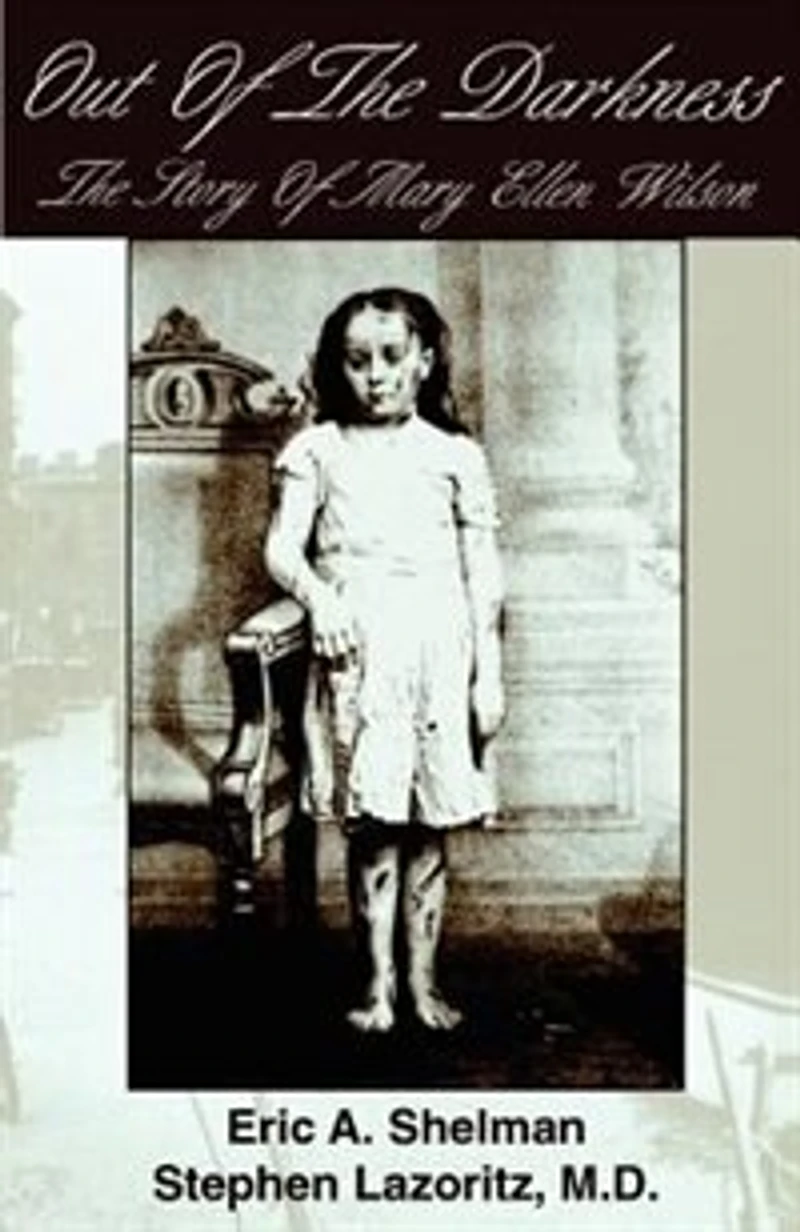 Out Of The Darkness: Story Mary Ellen Wilson