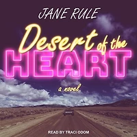 Desert of the Heart Lib/E
