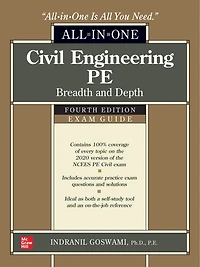 Civil Engineering PE All-in-One Exam Guide: Breadth and Depth, Fourth Edition