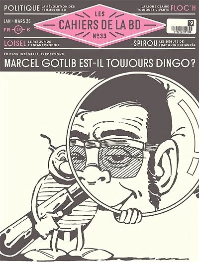 Les cahiers de la BD, n°33. Marcel Gotlib est-il toujours dingo ?