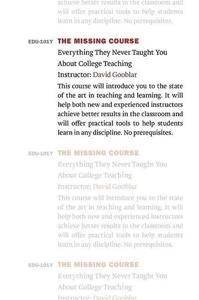 Missing Course: Everything They Never Taught You about College Teaching