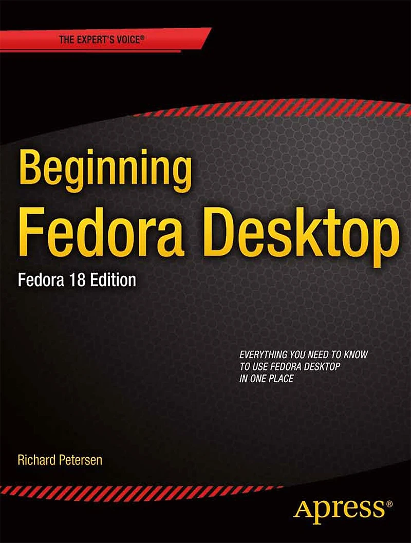 Beginning Fedora Desktop: 18 Edition