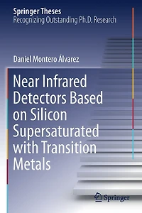 Near Infrared Detectors Based on Silicon Supersaturated with Transition Metals