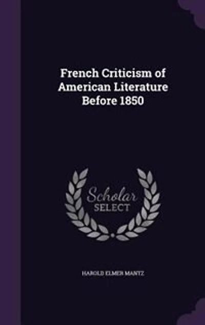 French Criticism of American Literature Before 1850