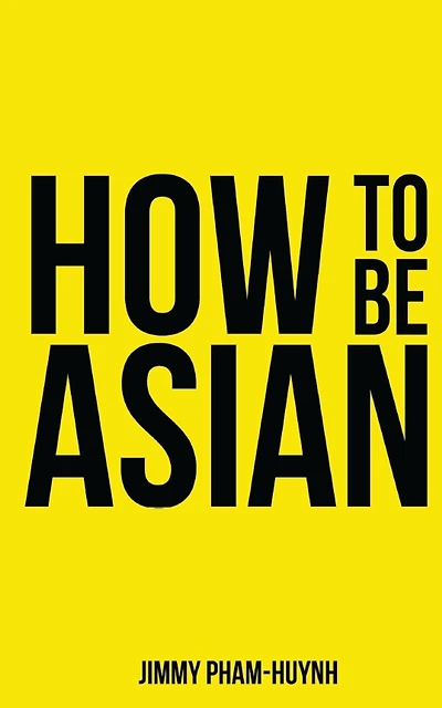 How To Be Asian