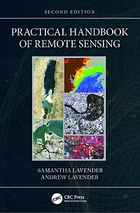 Practical Handbook Of Remote Sensing