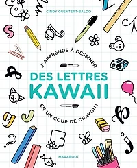 J'apprends à dessiner des lettres kawaii en un coup de crayon !