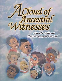 a Cloud of Ancestral Witnesses