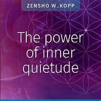 The Power Of Inner Quietude