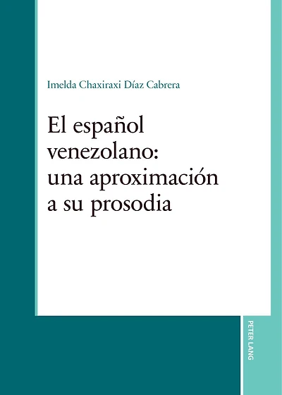 El español venezolano: una aproximación a su prosodia