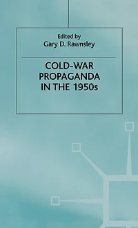 Cold-War Propaganda the 1950s