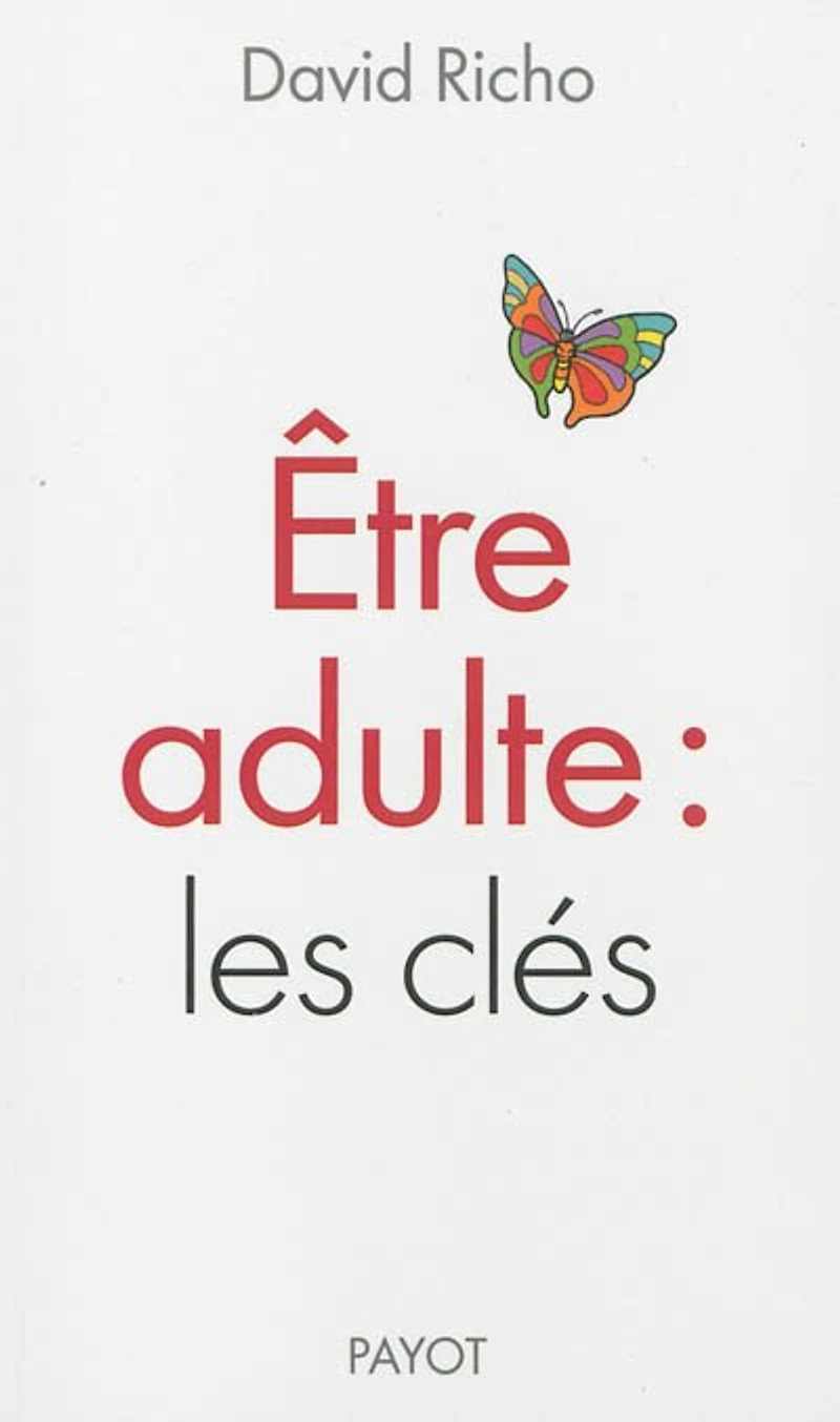 Etre adulte: les clés