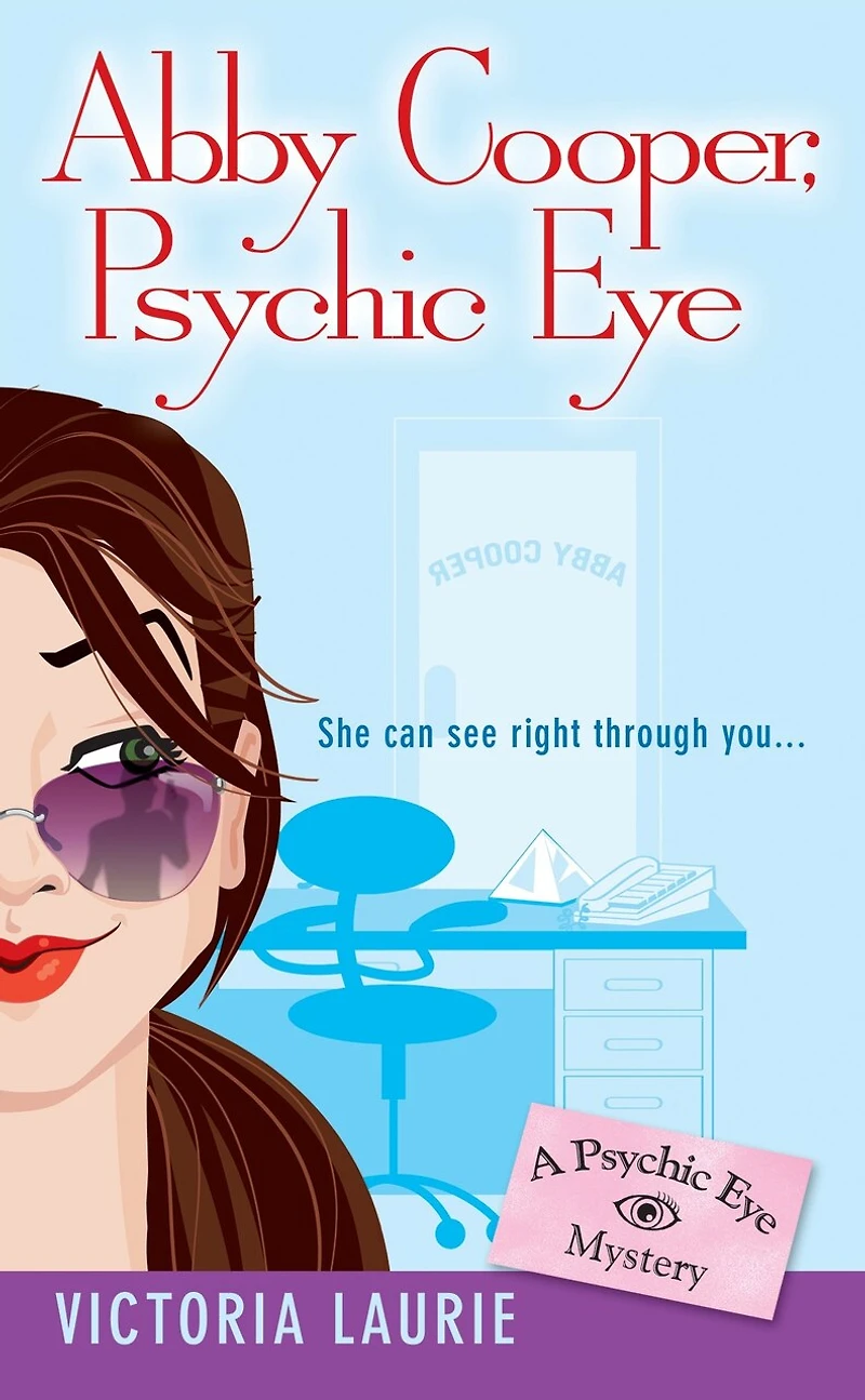 Abby Cooper: Psychic Eye: A Eye Mystery