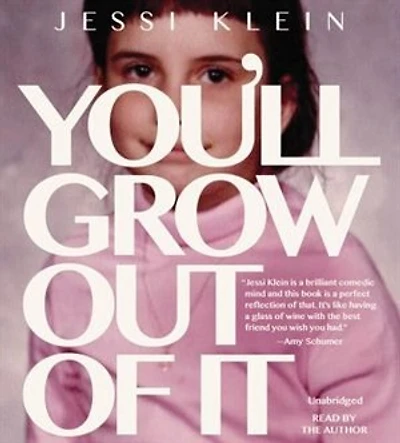 You'll Grow Out Of It