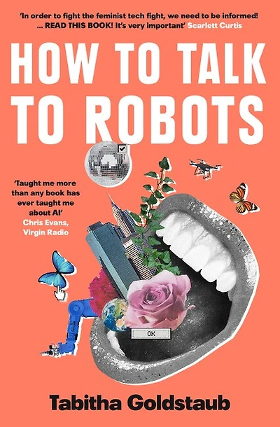 How To Talk Robots: a Girls’ Guide Future Dominated by AI