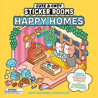 Cute & Cozy Sticker Rooms: Getaways: Create Your Own Dreamy Destinations with Hundreds of Stickers
