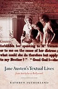 Jane Austen's Textual Lives: From Aeschylus to Bollywood