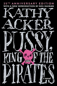 Pussy King of the Pirates (Reissue): 25th Anniversary Edition