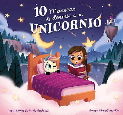 10 maneras de dormir a un unicornio / Ways to Put Unicorn Bed