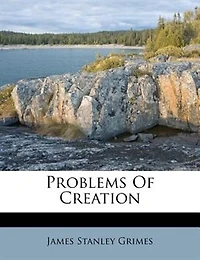 Problems of Creation